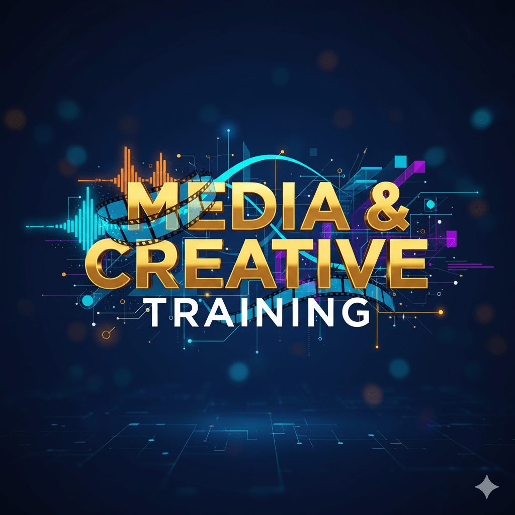 Media & Creative Training